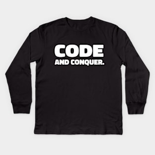 code and conquer coder humor funny nerds Kids Long Sleeve T-Shirt